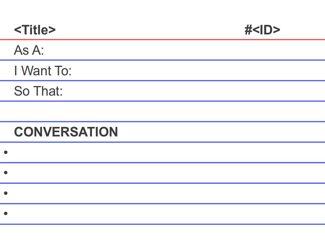 User Stories: Card, Conversation, Confirmation  JamieClouting.co.uk Throughout Agile Story Card Template